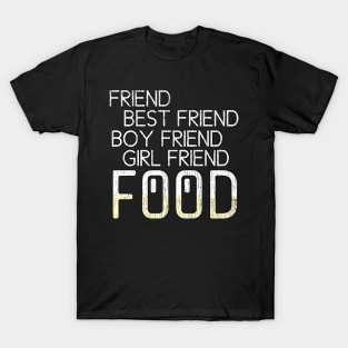 food quote T-Shirt